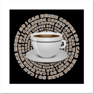 Coffee Loop Of Addiction Posters and Art